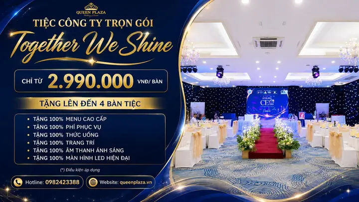 Bảng Giá Bàn Tiệc Cưới Queen Plaza 2025: Chi Tiết Thực Đơn Kỳ Hòa & Gói Ưu Đãi Tân Bình