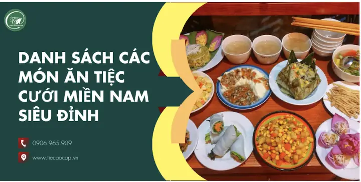 Gợi Ý 15 Mẫu Thực Đơn Tiệc Cưới Dễ Ăn, Cân Bằng Theo Vùng Miền