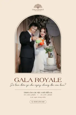 Khám Phá Tòa Nhà Sự Kiện Gala Royale – Địa Điểm Ideal Cho Tiệc Cưới Sang Trọng Tại Quận 1